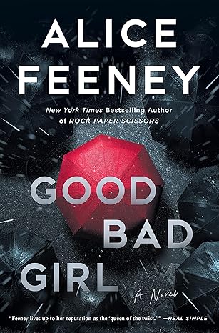 Good Bad Girl By Alice Feeney